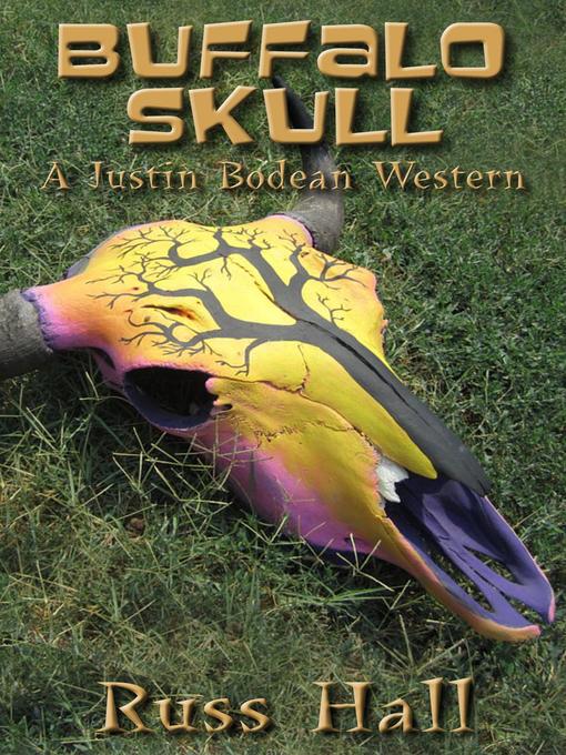 Title details for Buffalo Skull by Russ Hall - Available